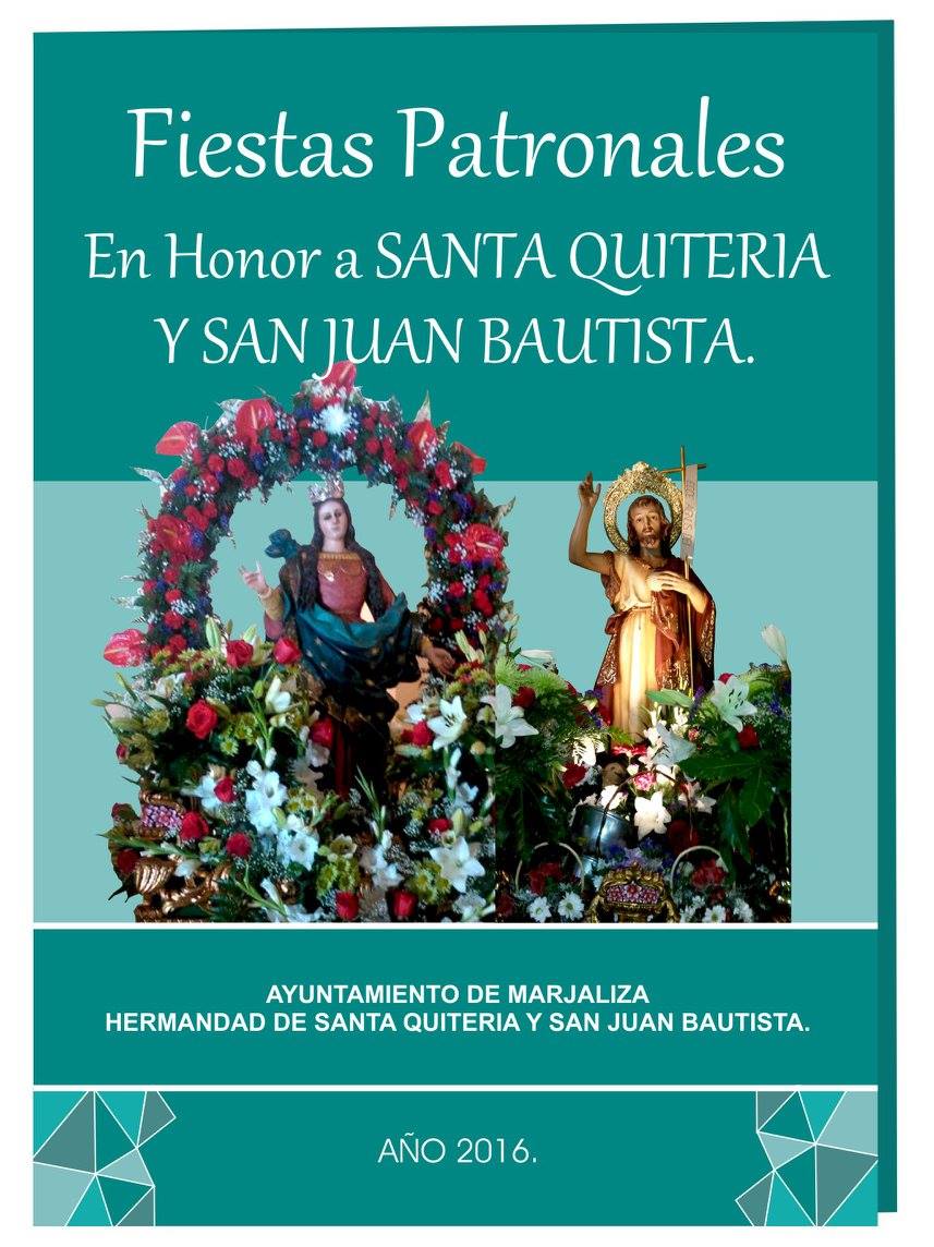 Fiestas patronales en honor de Santa Quitería y San Juan Bautista 2016 Marjaliza